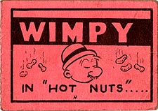 Wimpy in Hot Nuts